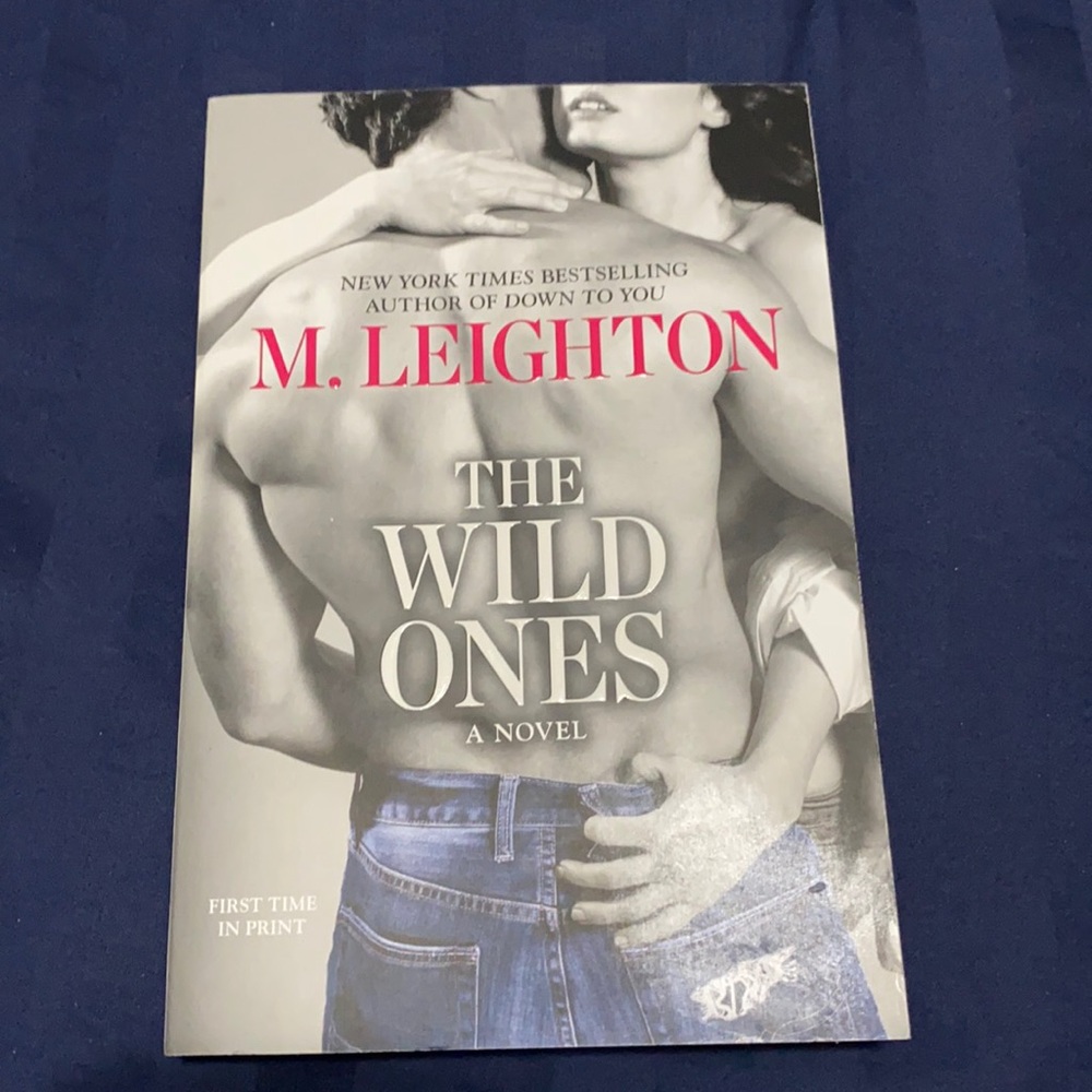 Book- “The Wild Ones” a novel, M.Leighton
